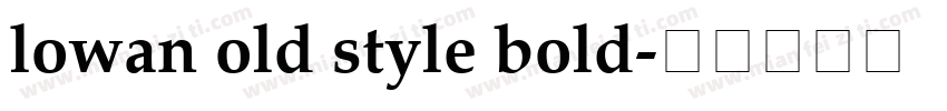 lowan old style bold字体转换
